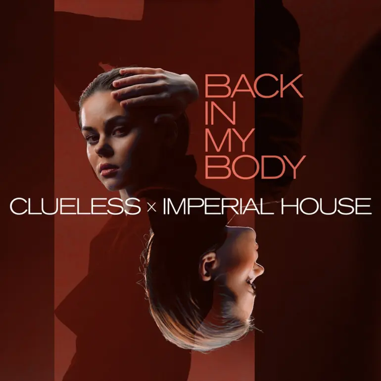 Clueless x Imperial House – Back In My Body