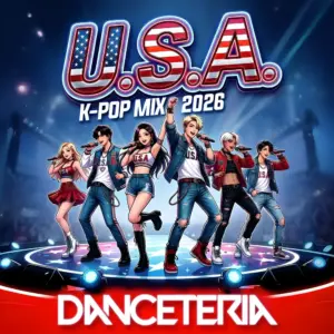 Danceteria – U.S.A. (K-Pop Mix 2026)