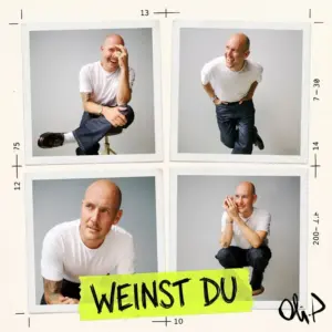 Oli. P – Weinst Du