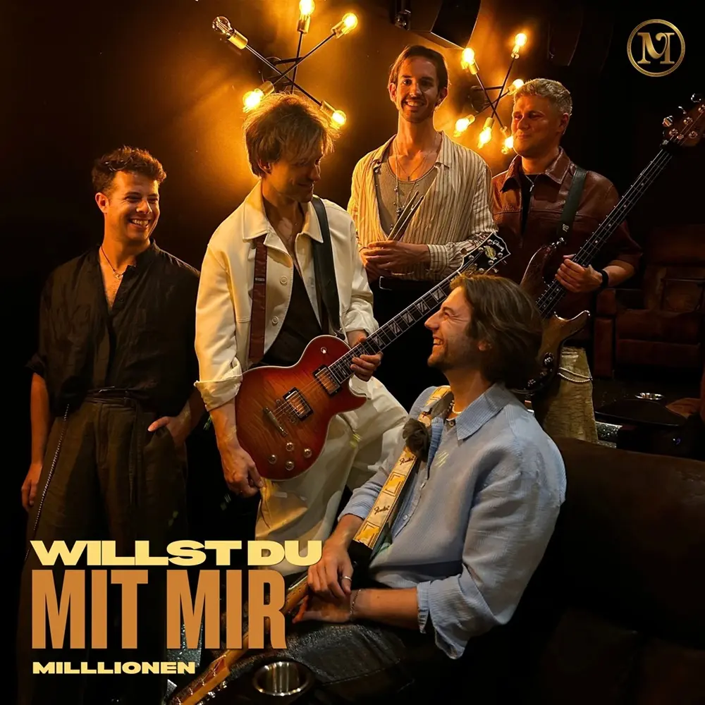 MILLLIONEN – Willst Du Mit Mir